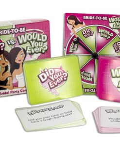Bride to Be Did You Ever? vs Would You Ever?